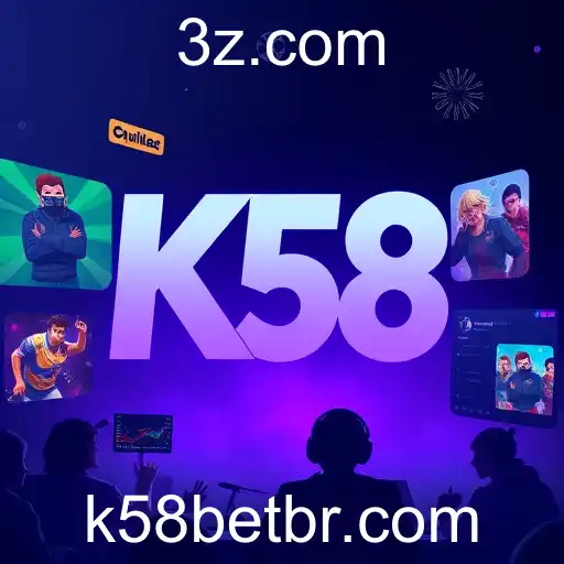 A Nova Era do Entretenimento Digital com K58